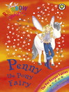 Penny the Pony Fairy (eBook): Rainbow Magic: The Pet Keeper Fairies Series, Book 7